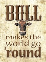 Bull Makes the World Go 'Round Fine Art Print