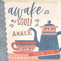 Awake My Soul Fine Art Print
