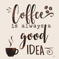 Coffee - Good Idea Framed Print