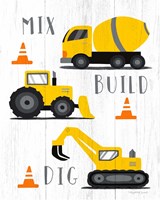 Mix, Build, Dig Fine Art Print