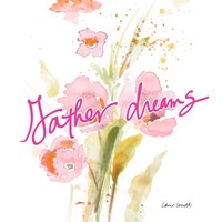 Gather Dreams Fine Art Print