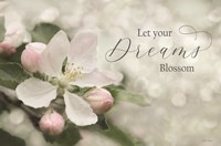 Let Your Dreams Blossom Fine Art Print