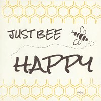 Just Bee Happy Fine Art Print
