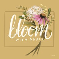 Bloom with Grace Fine Art Print