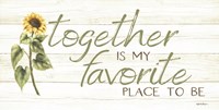 Together is My Favorite Place to Be Fine Art Print