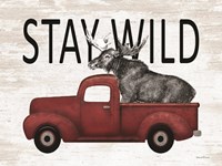 Stay Wild Moose Fine Art Print