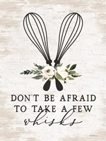 Take a Few Whisks Fine Art Print