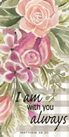 I Am With You Always Fine Art Print