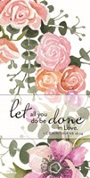 Let All You Do be Done in Love Fine Art Print