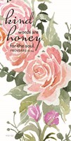Kind Words are Honey for the Soul Fine Art Print