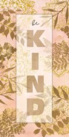 Be Kind Framed Print
