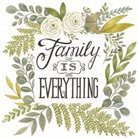 Family is Everything Fine Art Print