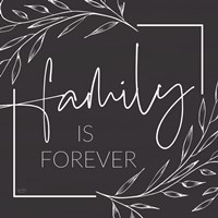Family is Forever Fine Art Print