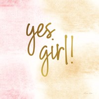Yes Girl! Fine Art Print