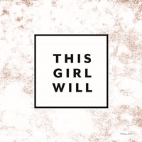 This Girl Will Fine Art Print