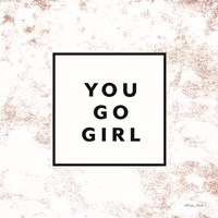 You Go Girl Fine Art Print