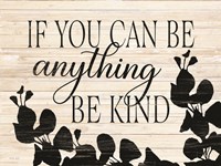 Be Kind Fine Art Print
