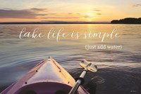 Lake Life is Simple Fine Art Print