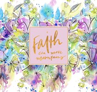 Faith Can Move Mountains Spring Bloom Fine Art Print