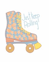 Just Keep Rolling Fine Art Print