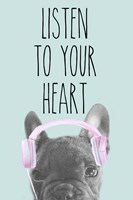 Listen to Your Heart Fine Art Print