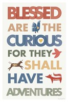 Blessed are the Curious Fine Art Print