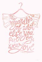 Wear Love Fine Art Print