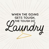 Laundry Art V-Going gets Tough Fine Art Print