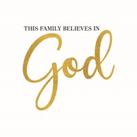 Religious Art I-Family Believes Fine Art Print