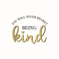 Sentiment Art I-Being Kind Fine Art Print