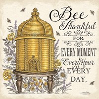 Bee Thankful for Every Moment Fine Art Print