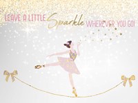 Leave a LIttle Sparkle v1 Fine Art Print