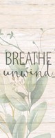 Breathe Unwind Panel Fine Art Print