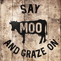 Say Moo Fine Art Print
