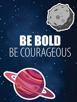 Be Bold Space Fine Art Print