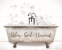 Relax, Soak, Unwind Bathtub Fine Art Print