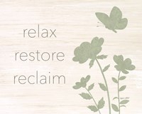 Relax, Restore, Reclaim Fine Art Print