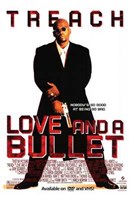 Love and a Bullet - 11" x 17"