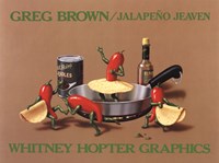 Jalapeno Jeaven by Greg Brown - 24" x 18"