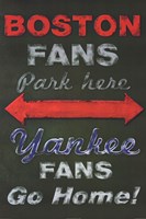 Yankee Fans Go Home Wall Poster