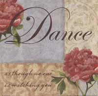 Dance as though..... by Wild Apple Studio - 10" x 10"