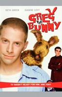Greg the Bunny - 11" x 17"