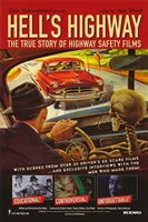 Hell's Highway: The True Story of Highway Safety Films - 11" x 17"