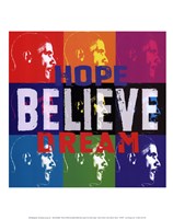 Barack Obama: Hope, Believe, Dream - 11" x 14"