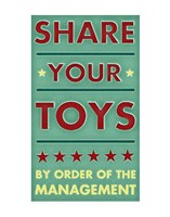 Share Your Toys Framed Print