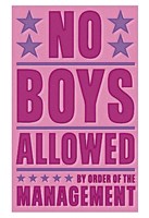 No Boys Allowed Framed Print