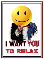 I Want You to Relax Fine Art Print