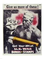 Give Us More U.S. War Bonds Fine Art Print
