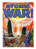 Only a Strong America can Prevent an Atomic War Fine Art Print