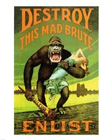 Destroy This Mad Brute' US Enlist Poster Fine Art Print